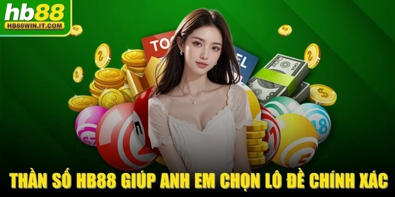 Thần Số HB88 Giúp Anh Em Chọn Lô Đề Chính Xác, Hiệu Quả